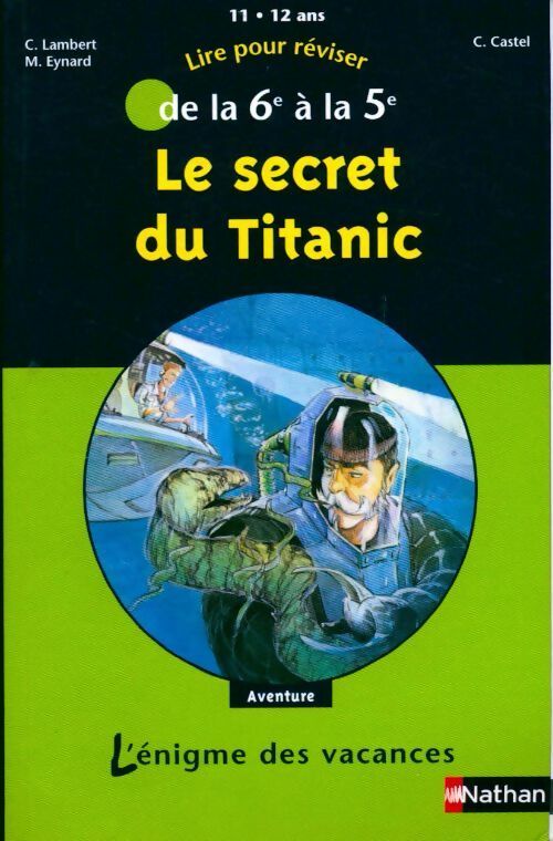 Le secret du Titanic - Christophe Lambert - Livre