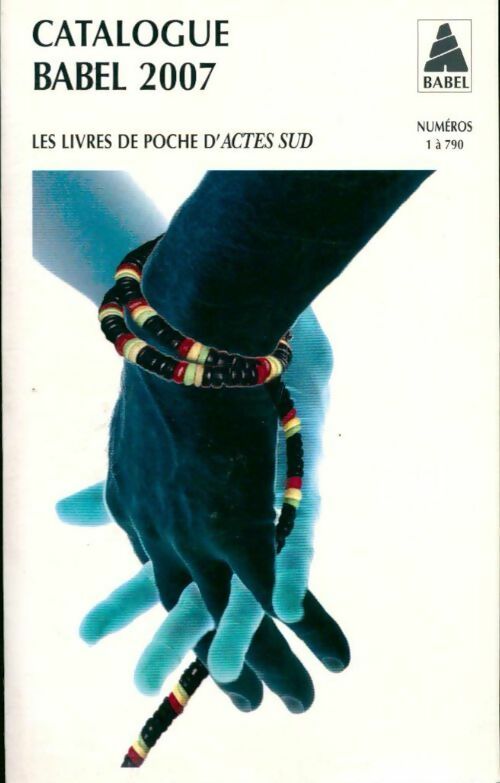 Catalogue Babel 2007 - Inconnu - Livre