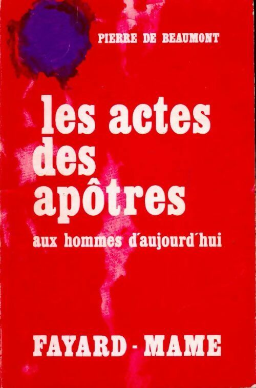 Les actes des apôtres - Pierre De Beaumont - Livre