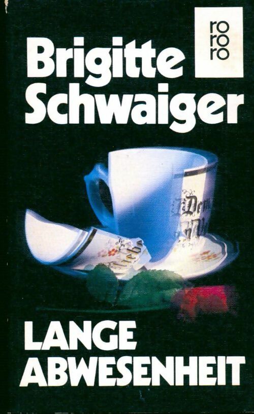 Lange abwesenheit - Brigitte Schwaiger - Livre