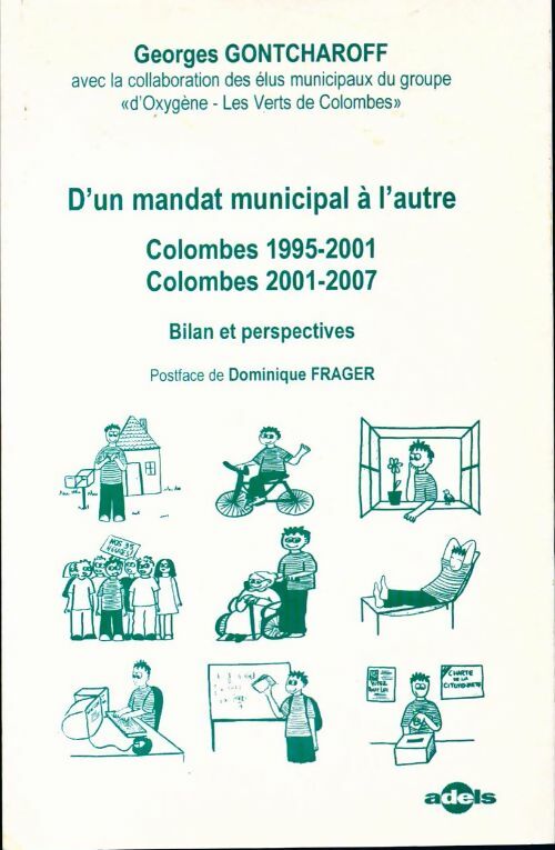 Colombes. D'un mandat municipal à l'autre - Georges Gontcharoff - Livre