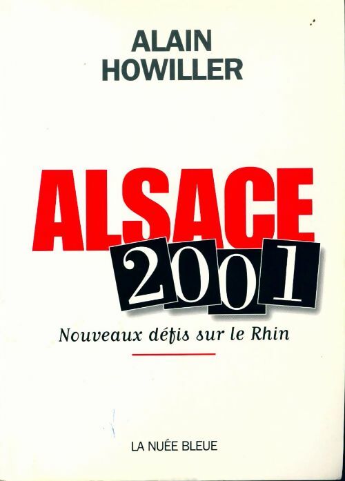 Alsace 2001 - Alain Howiller - Livre