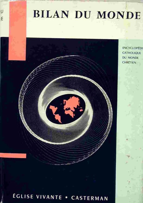 Bilan du monde tome I - Collectif - Livre