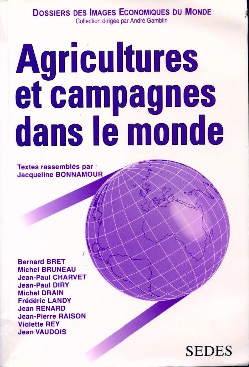 Agricultures et campagnes dans le monde - Jacqueline Bonnamour - Livre