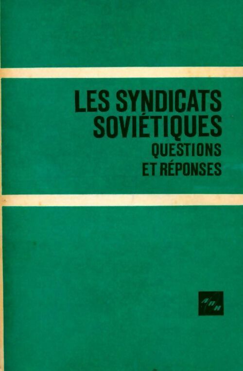 Les syndicats soviétiques - Inconnu - Livre