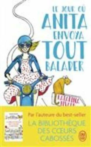 Le jour où Anita envoya tout balader - Katarina Bivald - Livre
