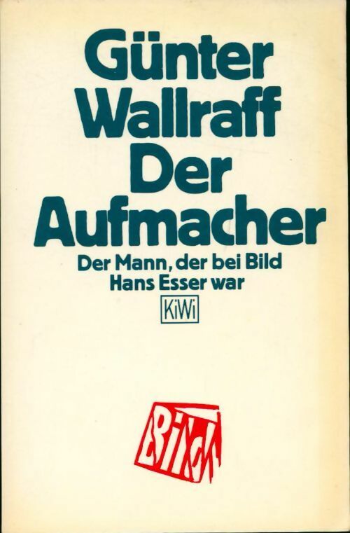Der aufmacher - Günter Wallraff - Livre