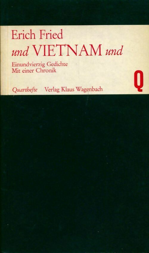 Und vietnam und einundvierzig gedichte - Erich Fried - Livre