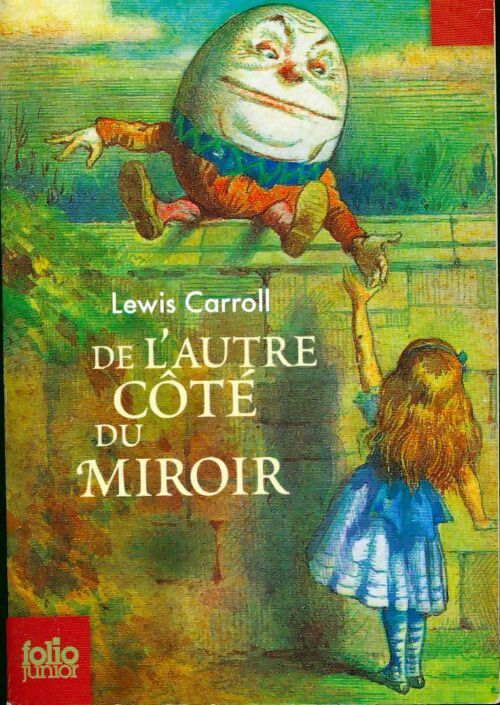De l'autre côté du miroir - Lewis Carroll - Livre