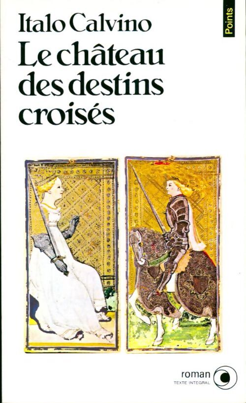 Le château des destins croisés - Italo Calvino - Livre