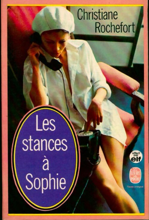 Les stances à Sophie - Christiane Rochefort - Livre