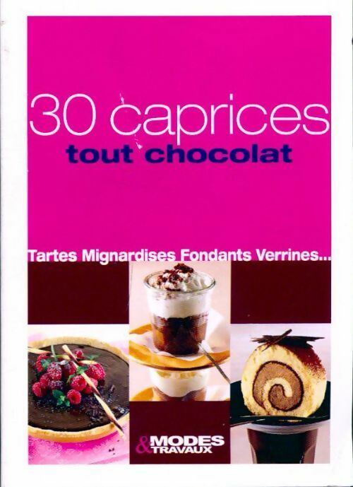 30 caprices tout chocolat - Collectif - Livre