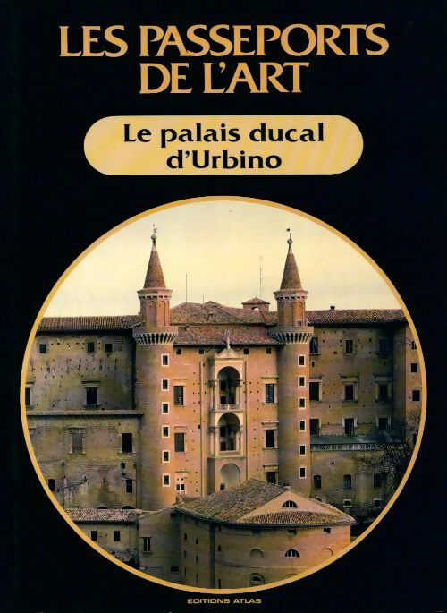 Le palais ducal d'Urbino - Collectif - Livre