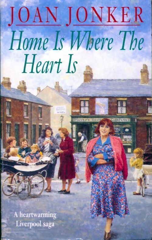 Home is where the heart is - Joan Jonker - Livre