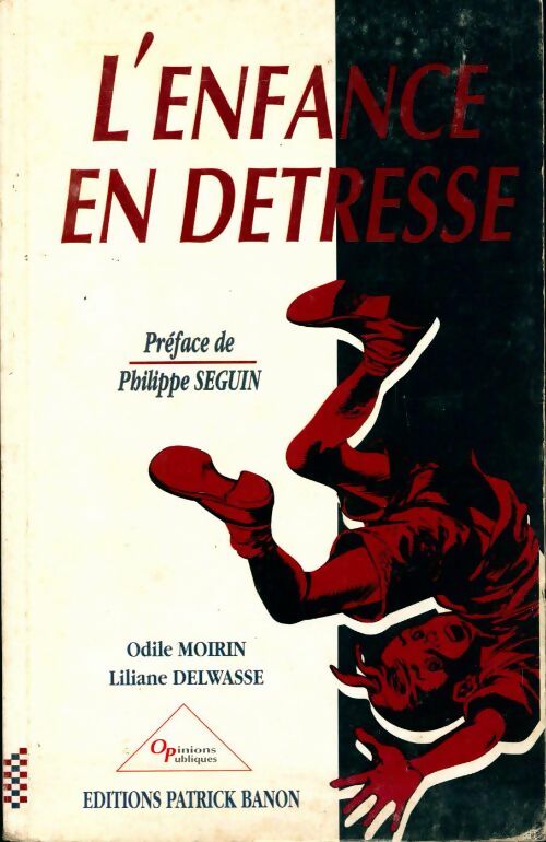 L'enfance en détresse - Odile Moirin - Livre