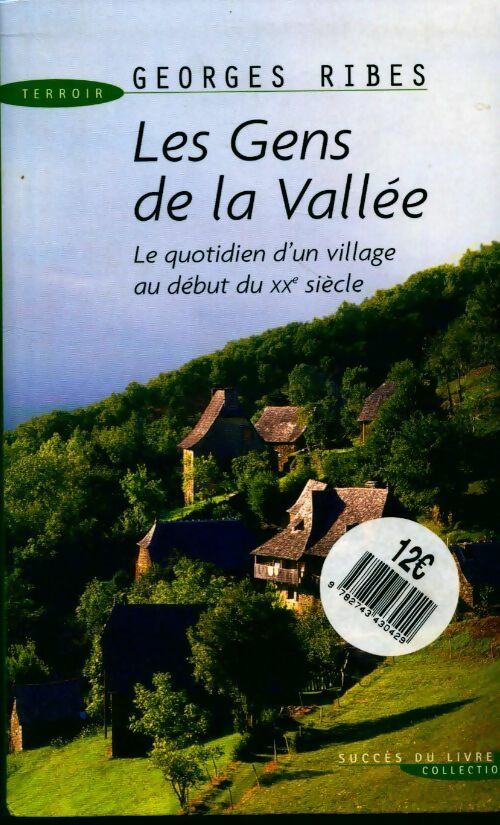 Les Gens de la Vallée - Georges Ribes - Livre