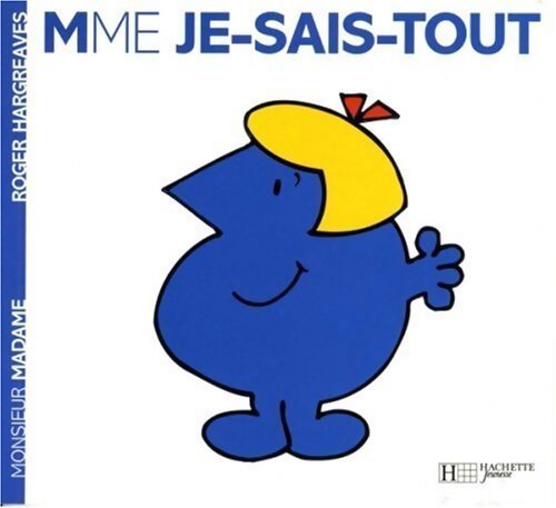 Madame Je-sais-tout - Roger Hargreaves - Livre