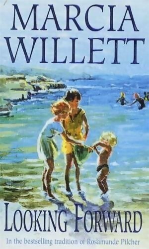 Looking forward - Marcia Willett - Livre
