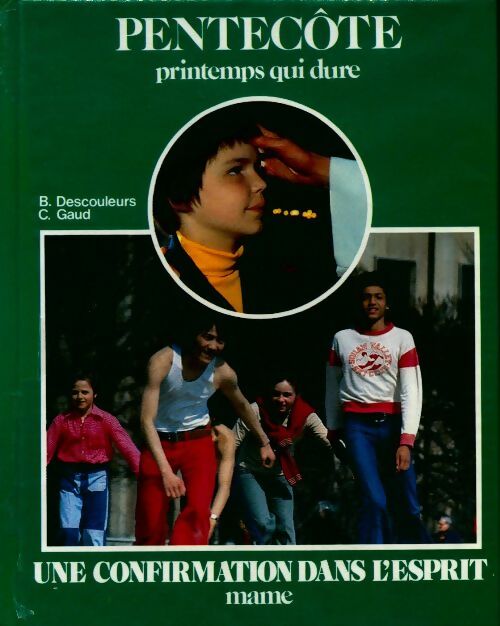 Pentecôte. Printemps qui dure - Collectif - Livre