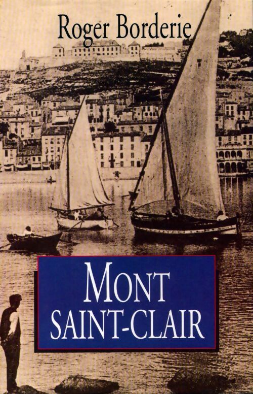Mont Saint-Clair - Roger Borderie - Livre