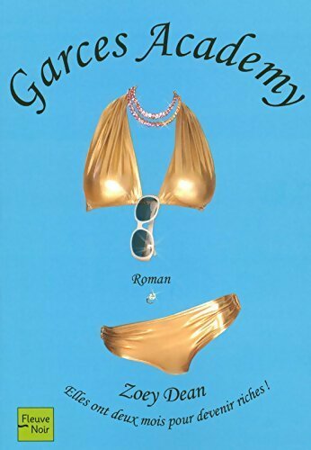Garces academy - Zoey Dean - Livre