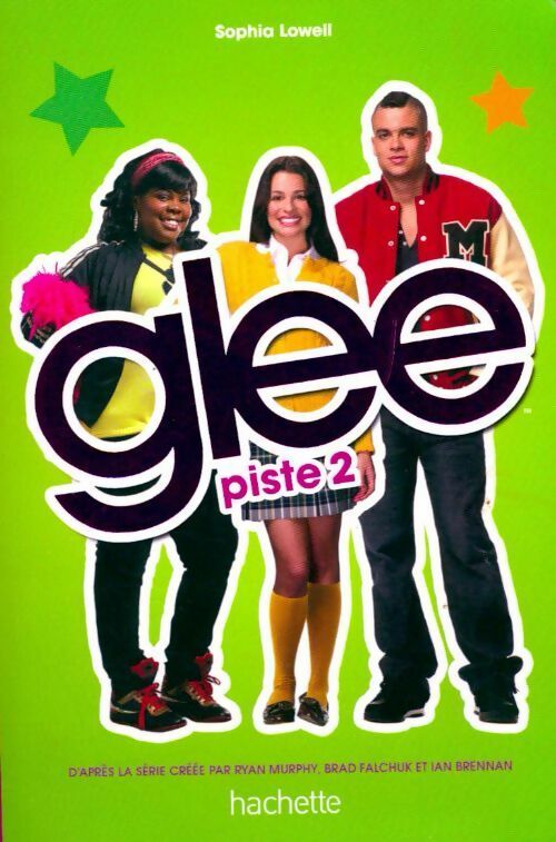 Glee piste 2 - Sofia Lowell - Livre