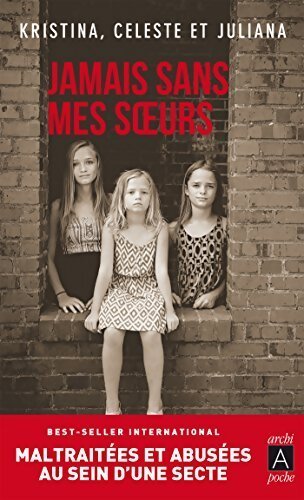 Jamais sans mes soeurs - Céleste Jones - Livre