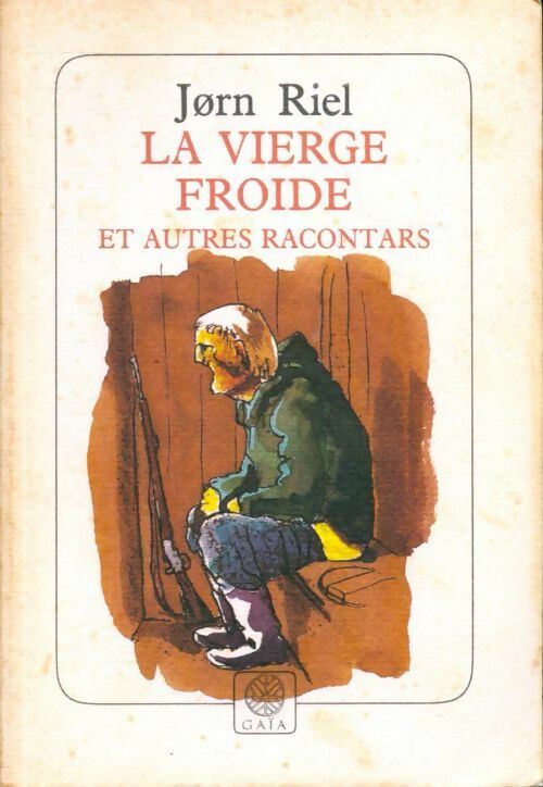La vierge froide et autres racontars - Jorn Riel - Livre