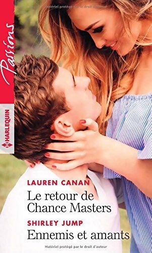 Le retour de Chance Masters / Ennemis et amants - Shirley Jump, Lauren Canan - Livre