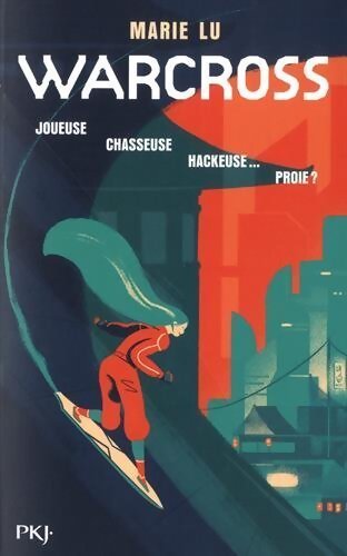 Warcross Tome I - Marie Lu - Livre