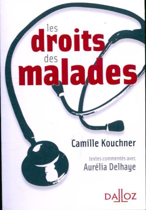 Les droits des malades - Camille Kouchner - Livre