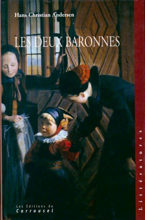 Les deux baronnes - Hans Christian Andersen - Livre