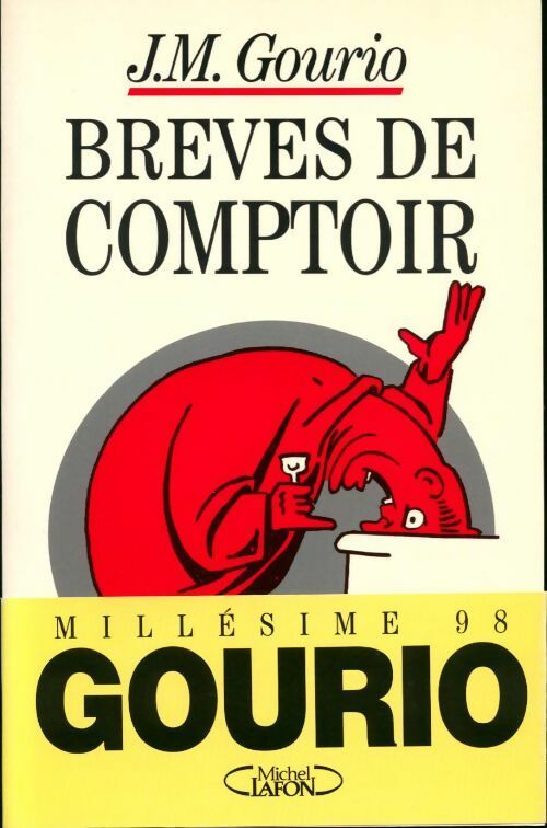 Brèves de comptoir 1998 - Jean-Marie Gourio - Livre