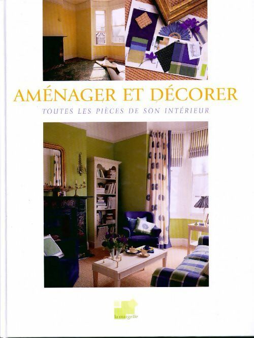 Aménager et décorer - Judith Wilson - Livre