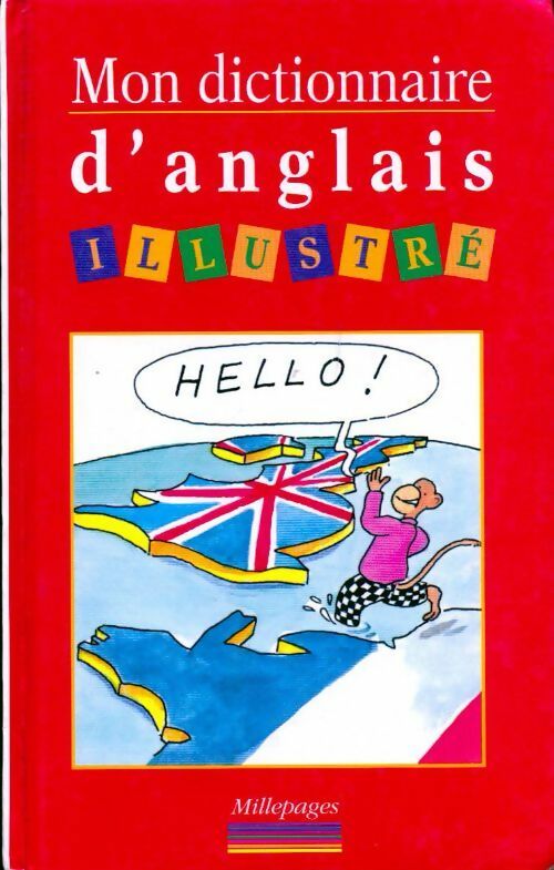 Mon dictionnaire d'anglais illustré - Collectif - Livre