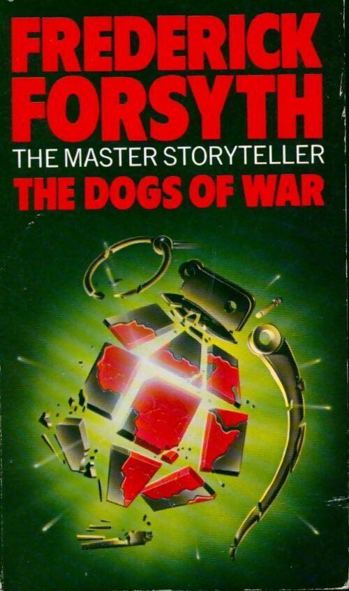 The dogs of war - Frederick Forsyth - Livre
