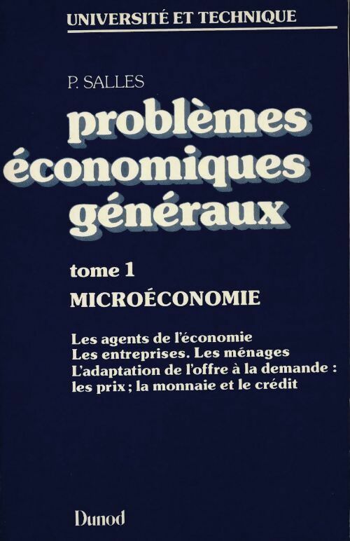 Problèmes économiques généraux Tome I : Microéconomie - Pierre Salles - Livre