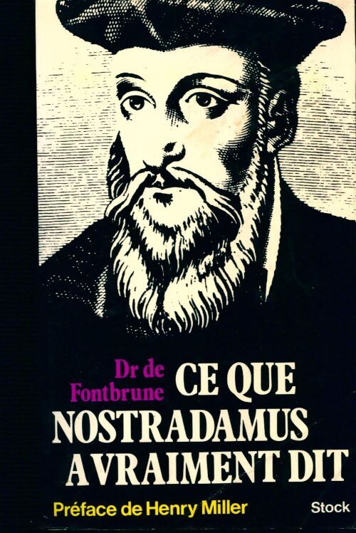 Ce que Nostradamus a vraiment dit - Jean-Charles De Fontbrune - Livre
