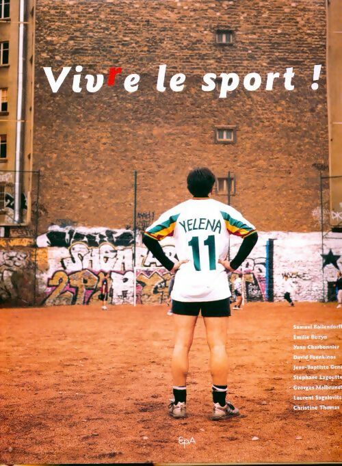 Vivre le sport ! - Collectif - Livre