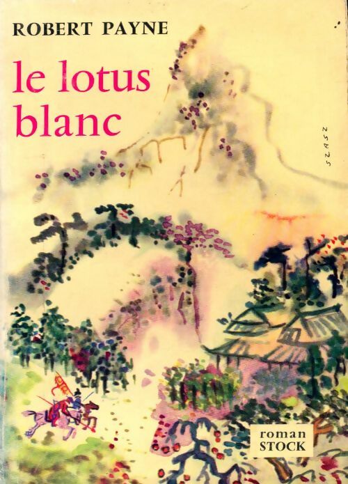 Le lotus blanc - Robert Payne - Livre