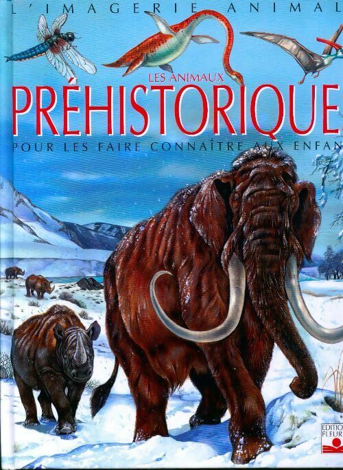 Les animaux préhistoriques - Agnès Vandewiele - Livre