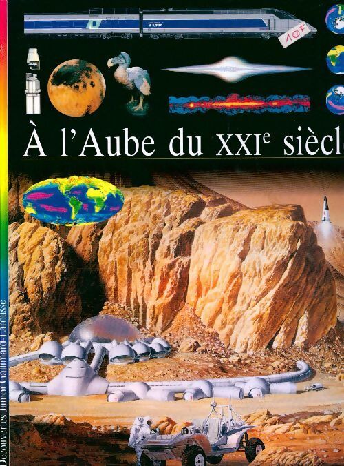 A l'aube du XXIe siècle - Collectif - Livre