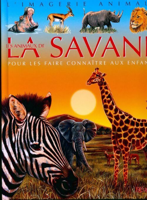 Les animaux de la savane - Emilie Beaumont - Livre