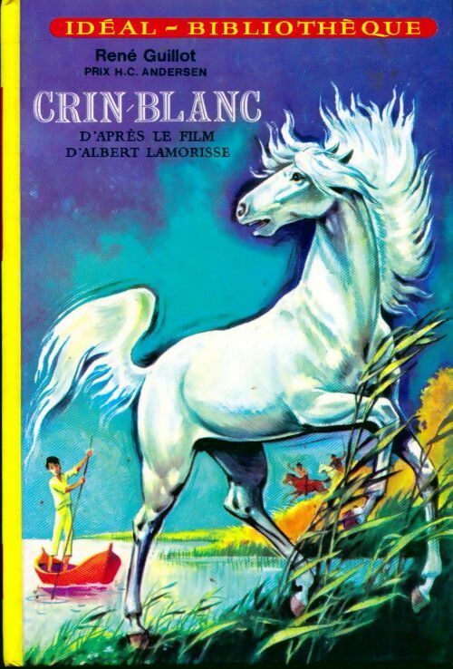 Crin-Blanc - René Guillot - Livre
