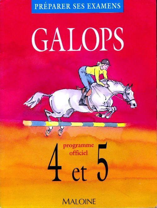 Galops 4 et 5. Programme officiel - Collectif - Livre