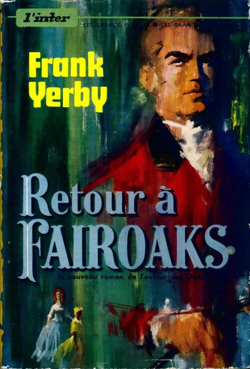 Retour à Fairoaks - Frank Yerby - Livre