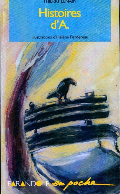 Histoire d'A - Thierry Lenain - Livre