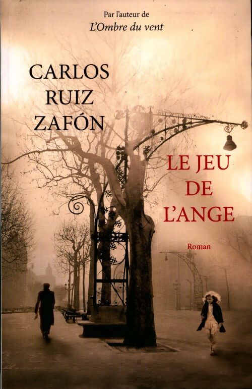 Le jeu de l'ange - Ruiz Zafón Carlos; Maspero François - Livre