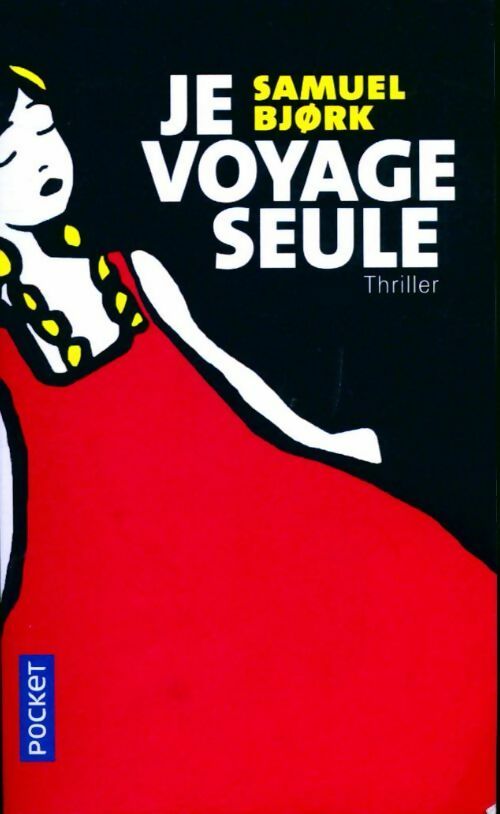 Je voyage seule - Bjork Samuel - Livre