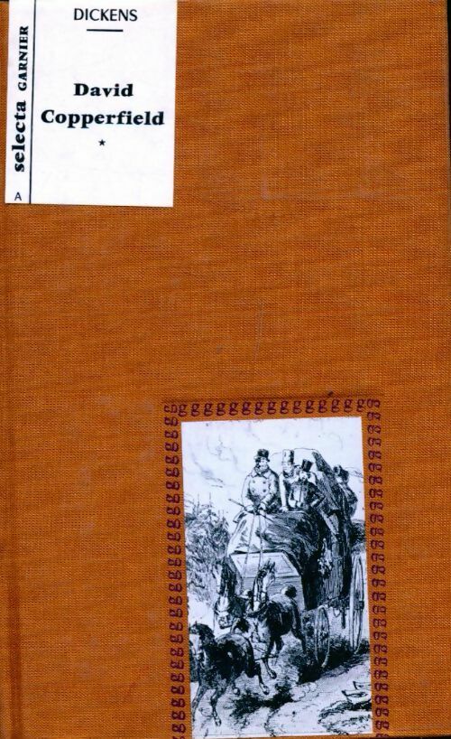 David Copperfield Tome I - Charles Dickens - Livre